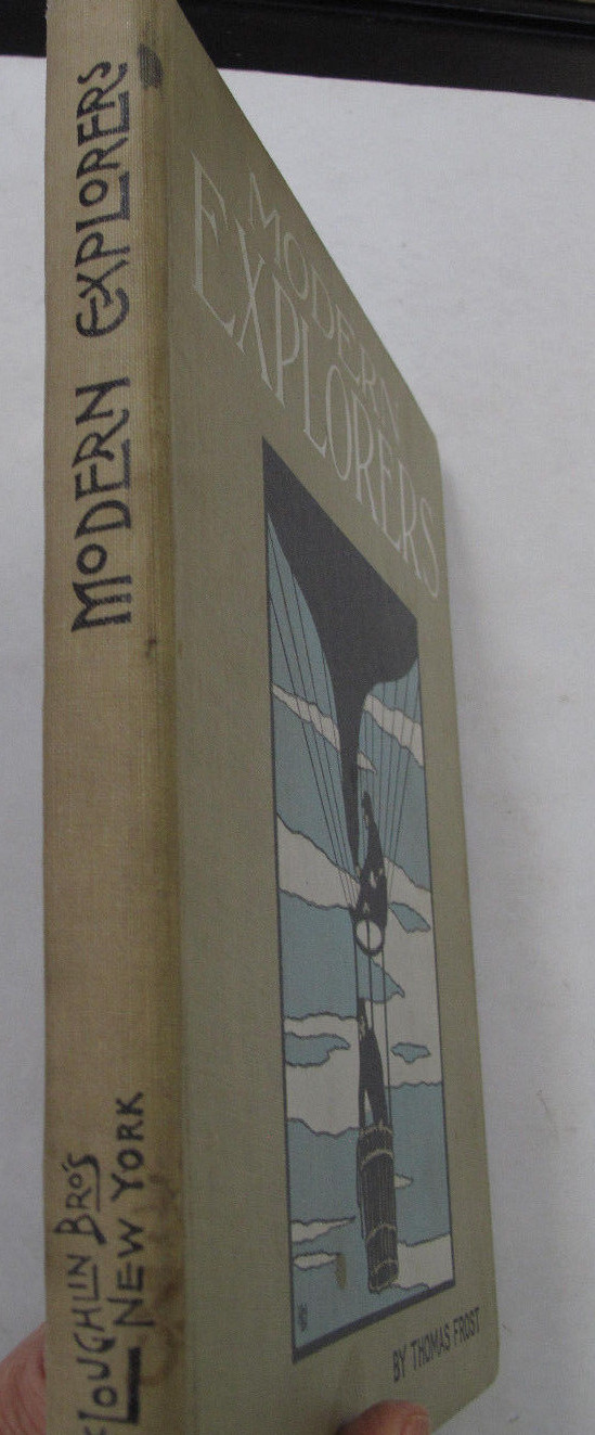 Exploration History Modern Explorers Thomas Frost Illus. Travel Adventure