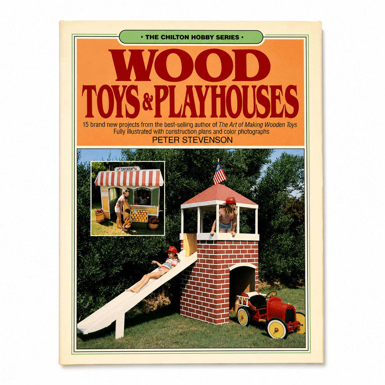 Vtg Wood Toys & Playhouses Peter Stevenson 1985 Chilton Hobby Series Woodworking
