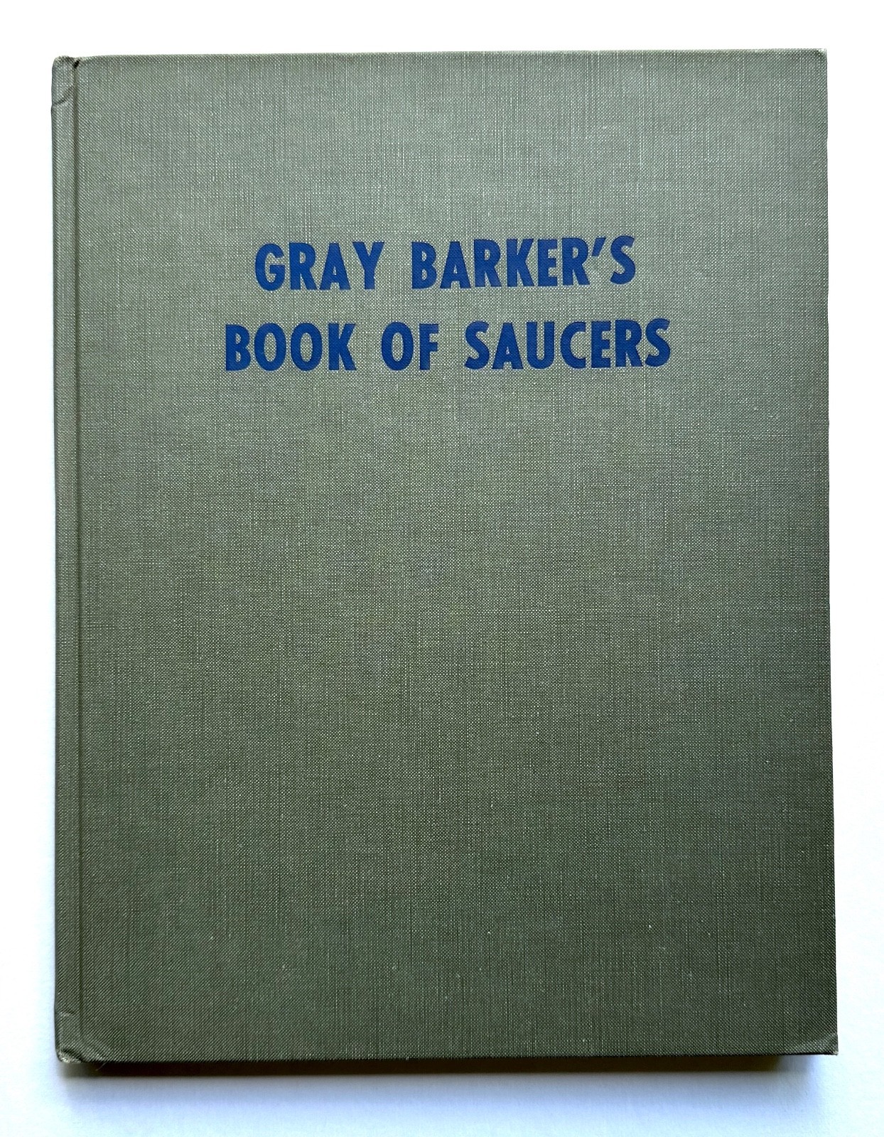 Gray Barker’s Book Of Saucers – RARE 1965 Hardback Edition UFO Flying Saucer
