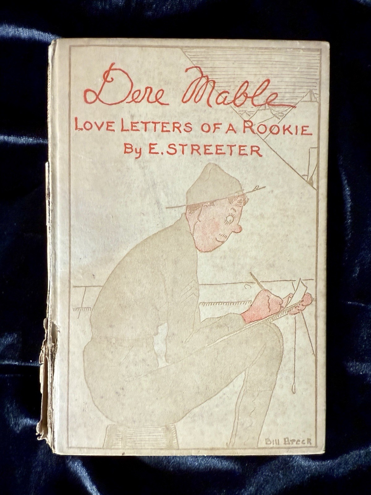 Dere Mable Love Letters of a Rookie Edward Streeter 1918 11th Printing