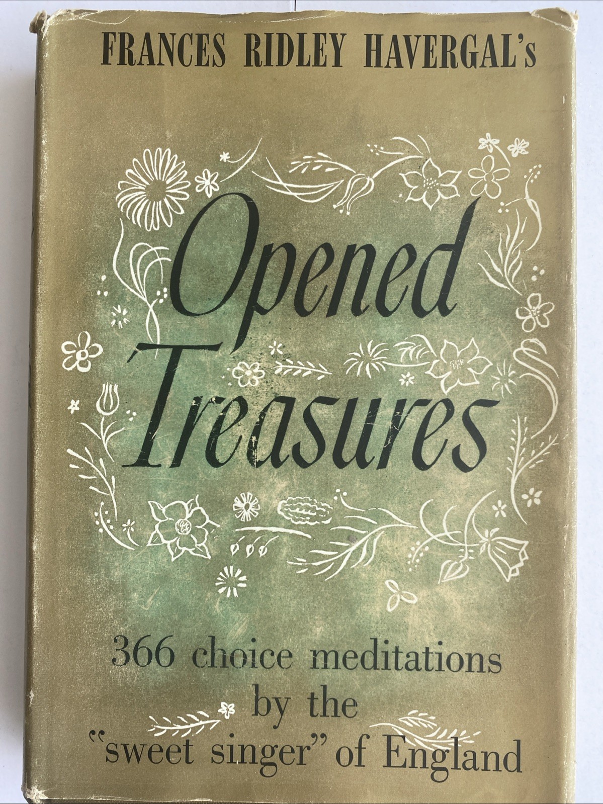 Opened Treasures : 366 Meditations by Frances Ridley Havergal 1962 Vintage HC 1s