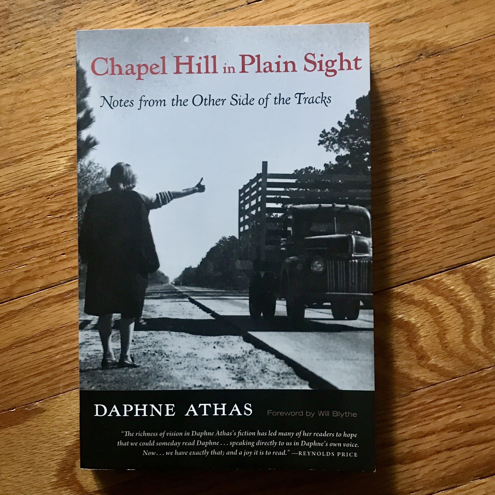 Daphne Athas—CHAPEL HILL IN PLAIN SIGHT—Notes From Other Side of the Track—NC PB