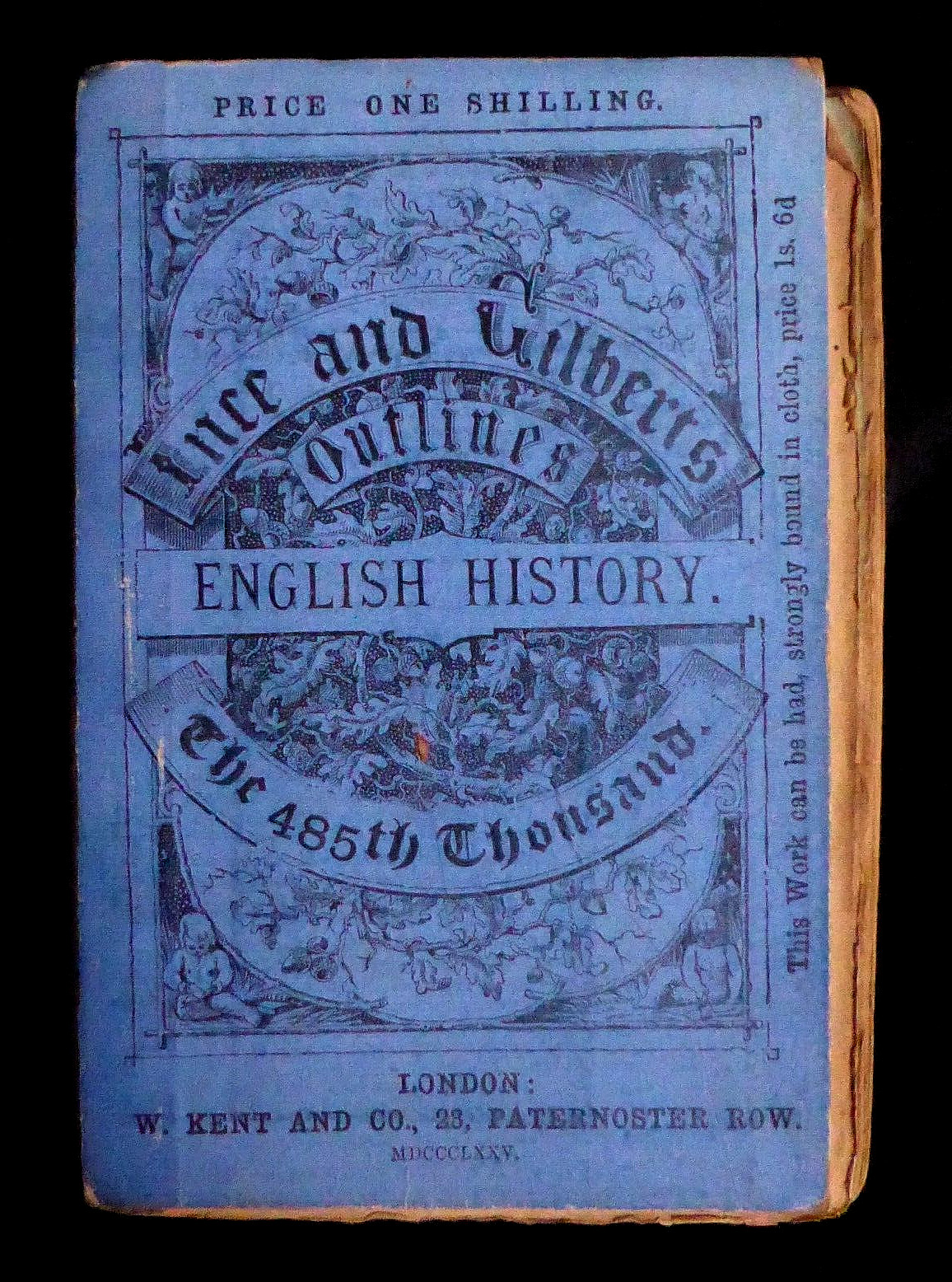 Outlines of English History by Henry Ince and James Gilbert – 1874/6
