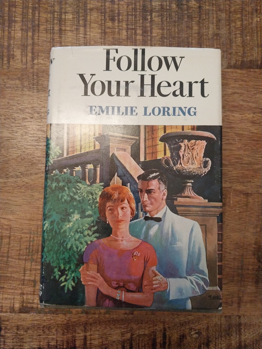 Follow Your Heart – Emilie Loring – 1963 Hardcover DJ