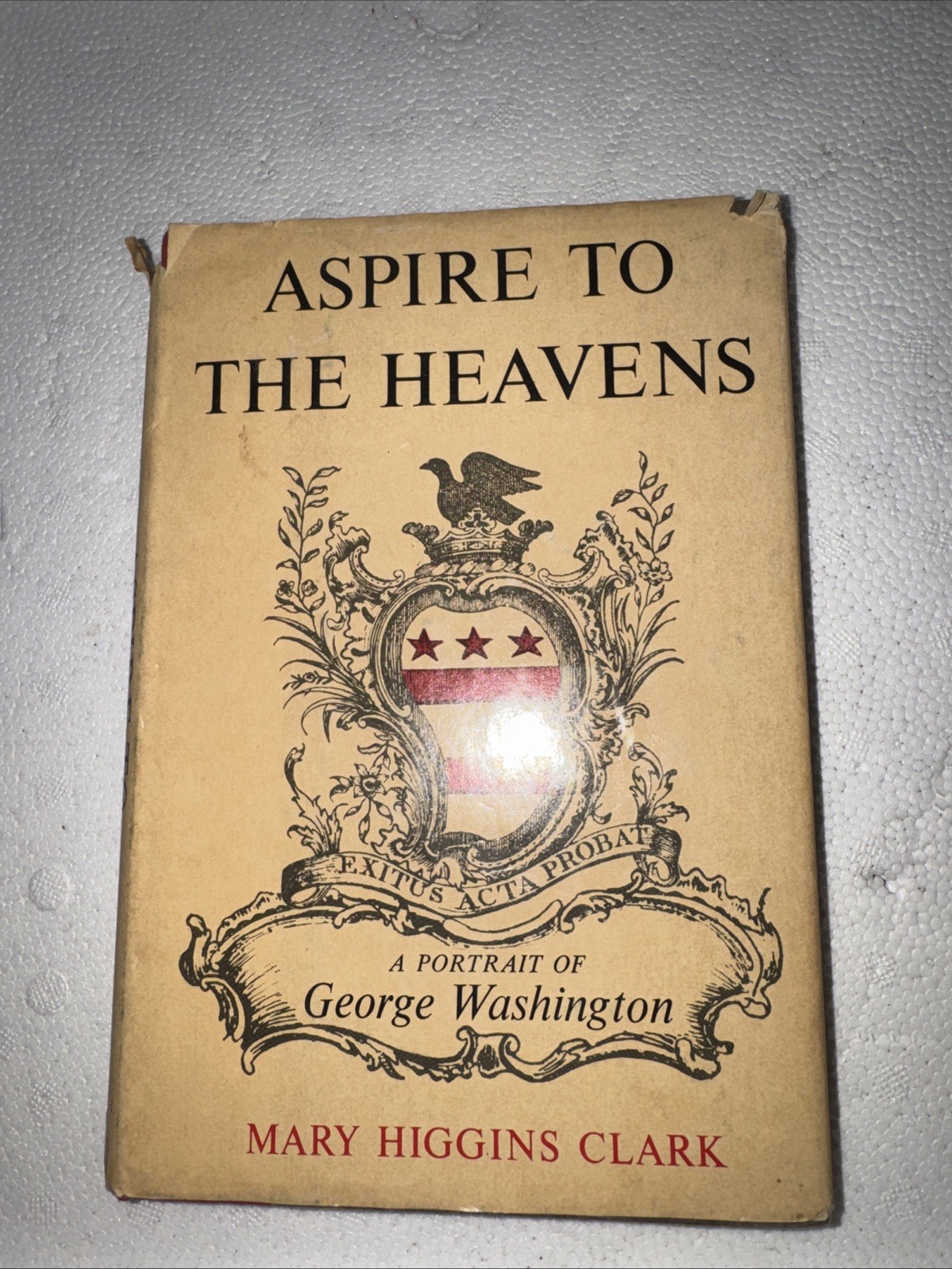 Mary Higgins Clark / Aspire to the Heavens / Signed First Edition in DJ / 1968