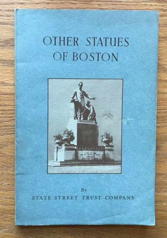 Other Statues of Boston by State Street Trust Company 1947. 1st ed Softcover.