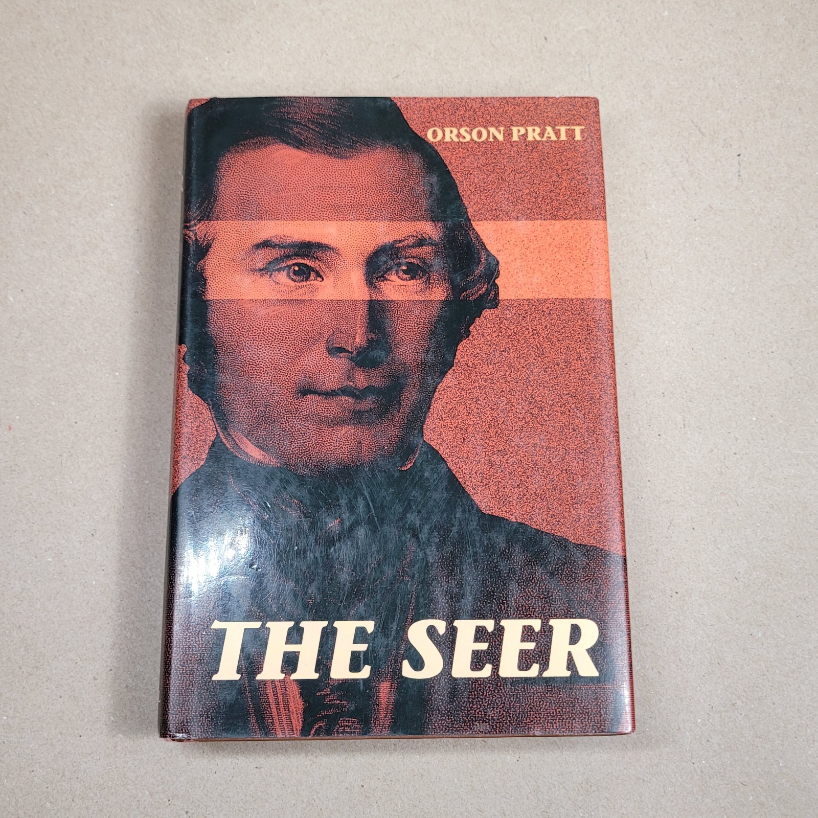 THE SEER By Orson Pratt – Hardcover 1993