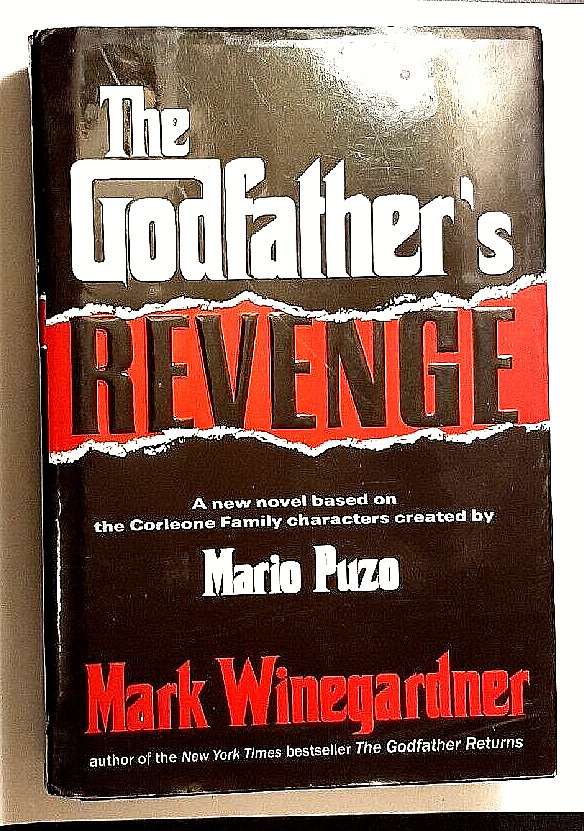 The Godfather’s Revenge A Novel Signed by Mark Winegardner Autographed Hardback