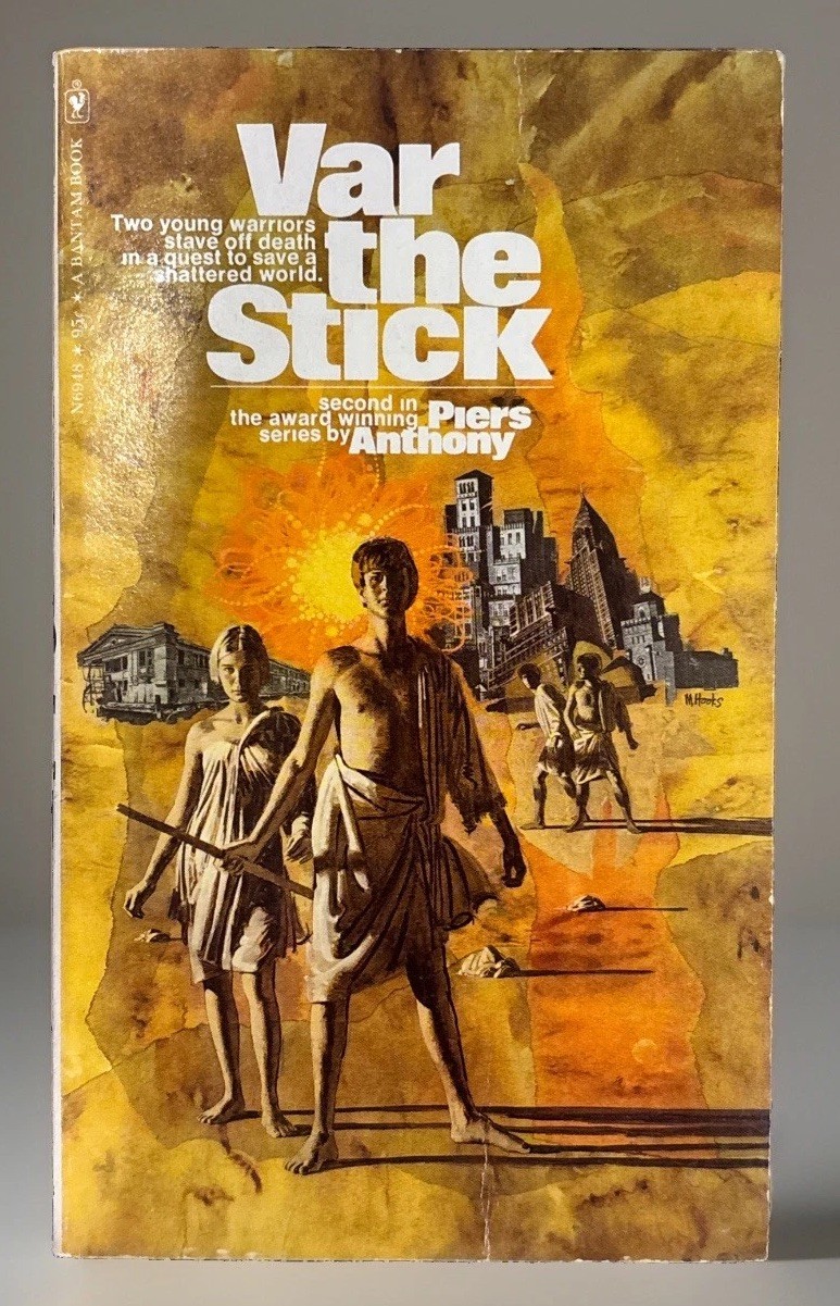 VAR THE STICK, Piers Anthony, The Scourge of Enmity, 1973 Paperback