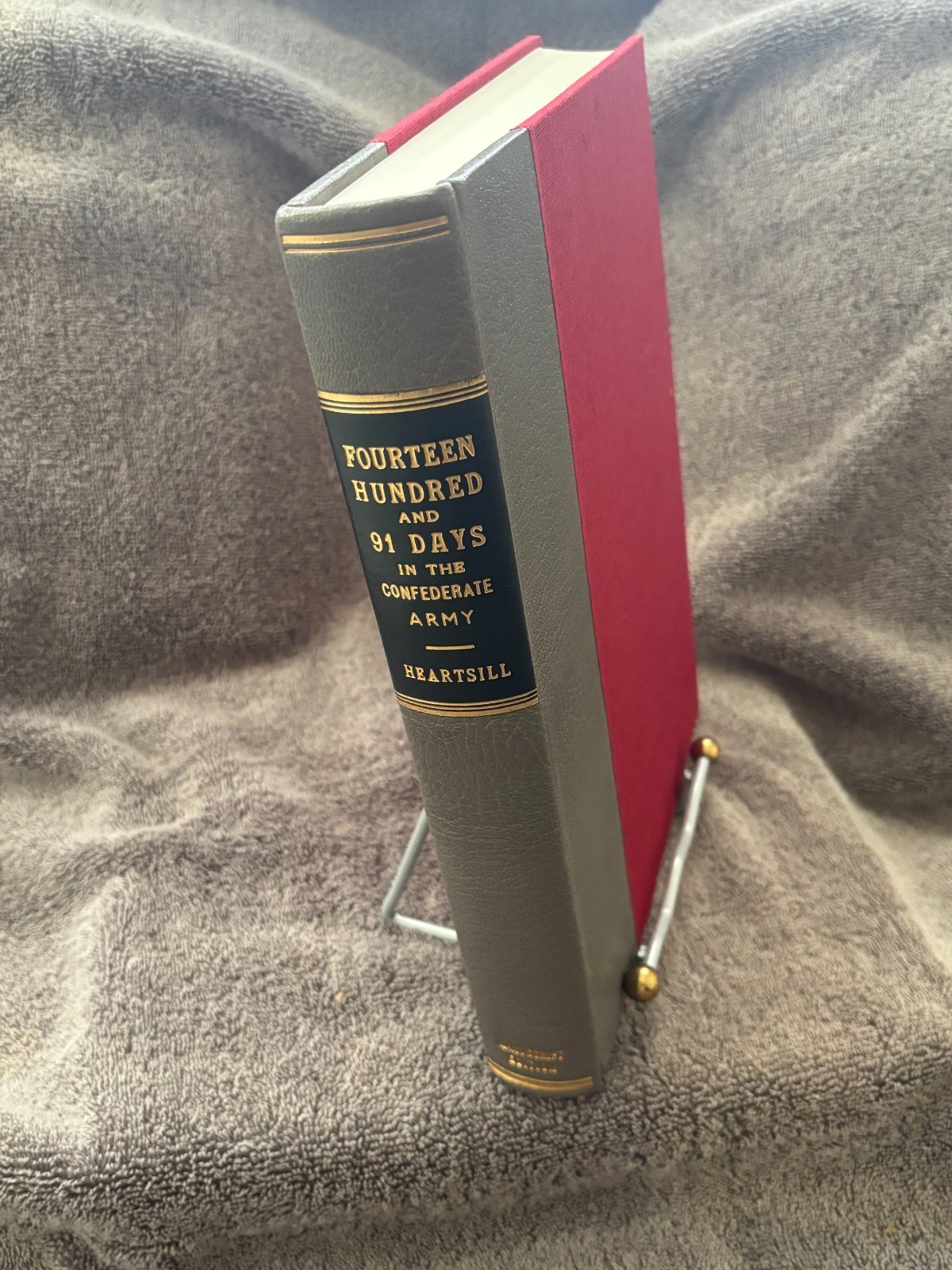 1491 Days in the Confederate Army-Limited Manuscript Edition 137 of 156