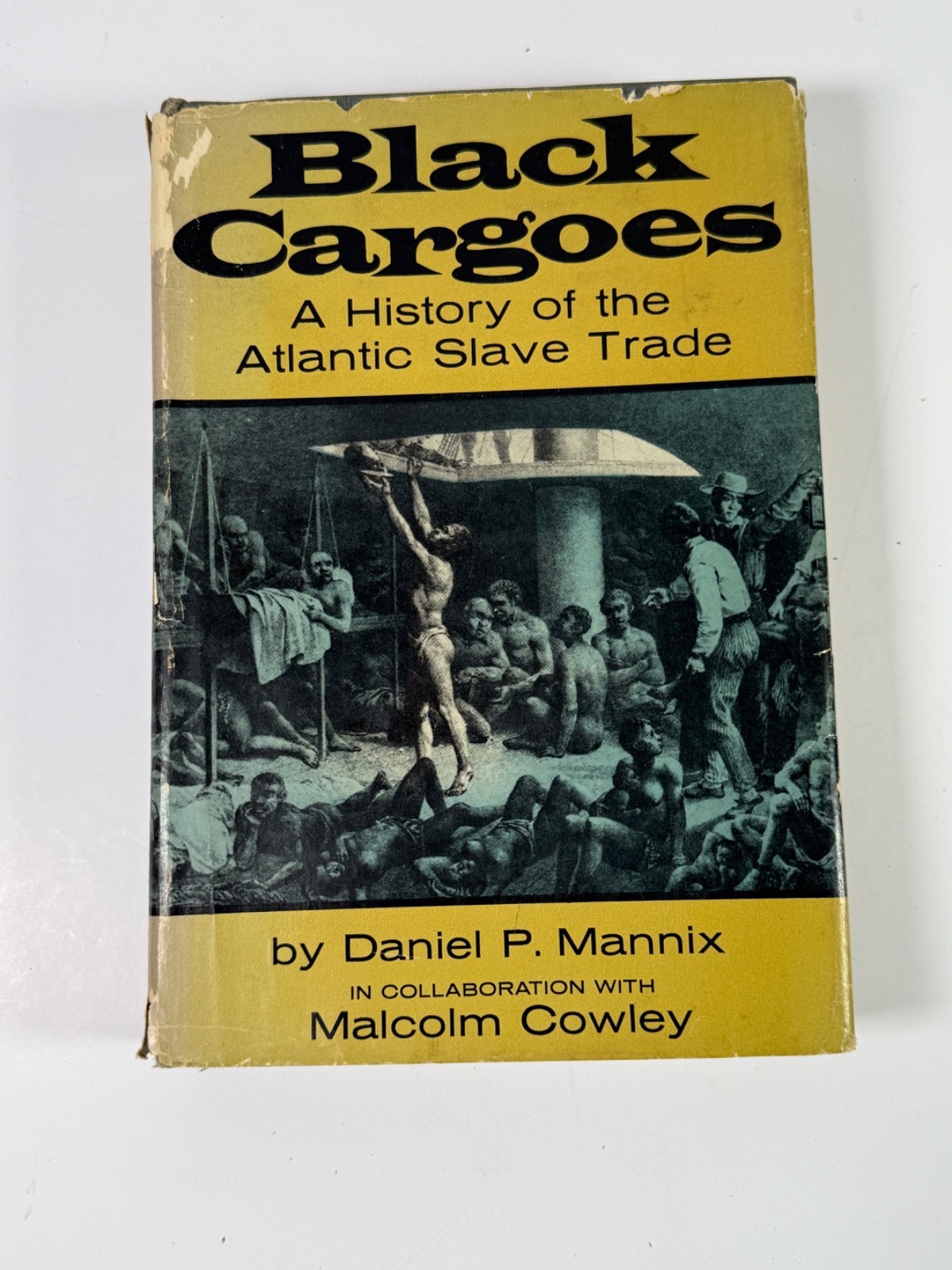 Black Cargoes Mannix Cowley 1962 Viking HC Unclipped DJ Slave Trade History
