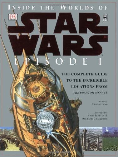 Inside the Worlds of Star Wars, Episode I – The Phantom Menace: The Complete…