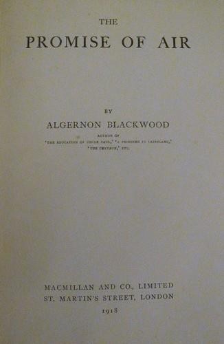 THE PROMISE OF AIR by Algernon Blackwood 1918 1st Edition