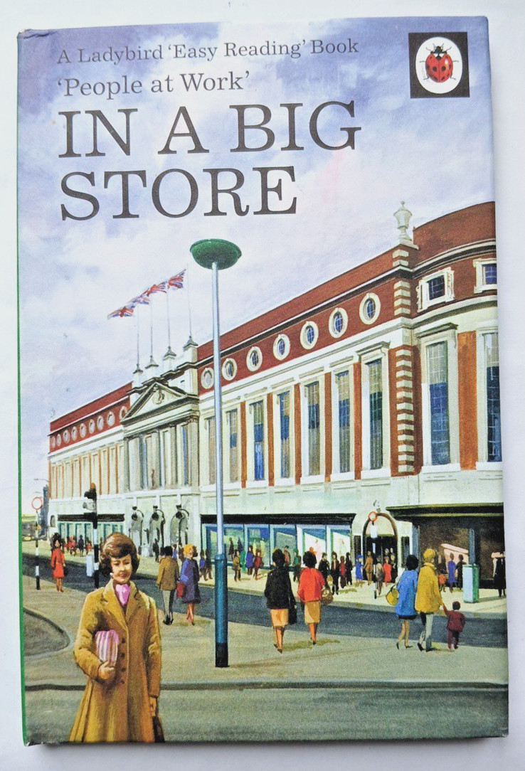 Ladybird In a Big Store, 2008 Facsimile of 1973 People at Work book, VGC
