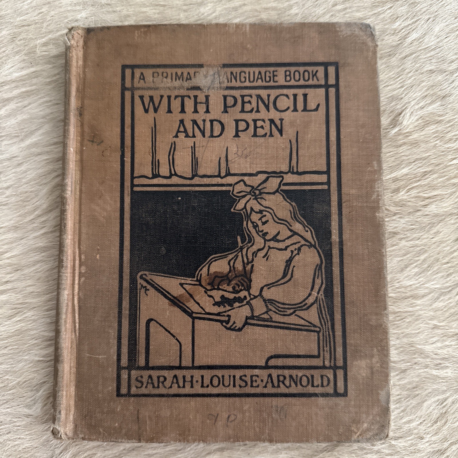 Antique A Primary Language Book With Pencil And Pen Sarah Louise Arnold 1906