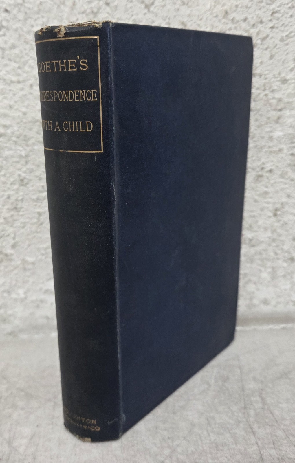 Goethe’s Correspondence With A Child Hardcover Book 1800s Vtg Houghton Mifflin