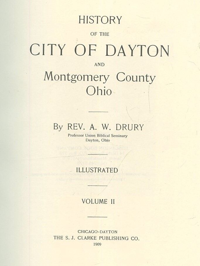 2 VOL 1909 HISTORY CITY OF DAYTON & MONTGOMERY COUNTY OHIO EARLY PIONEER SETTLER