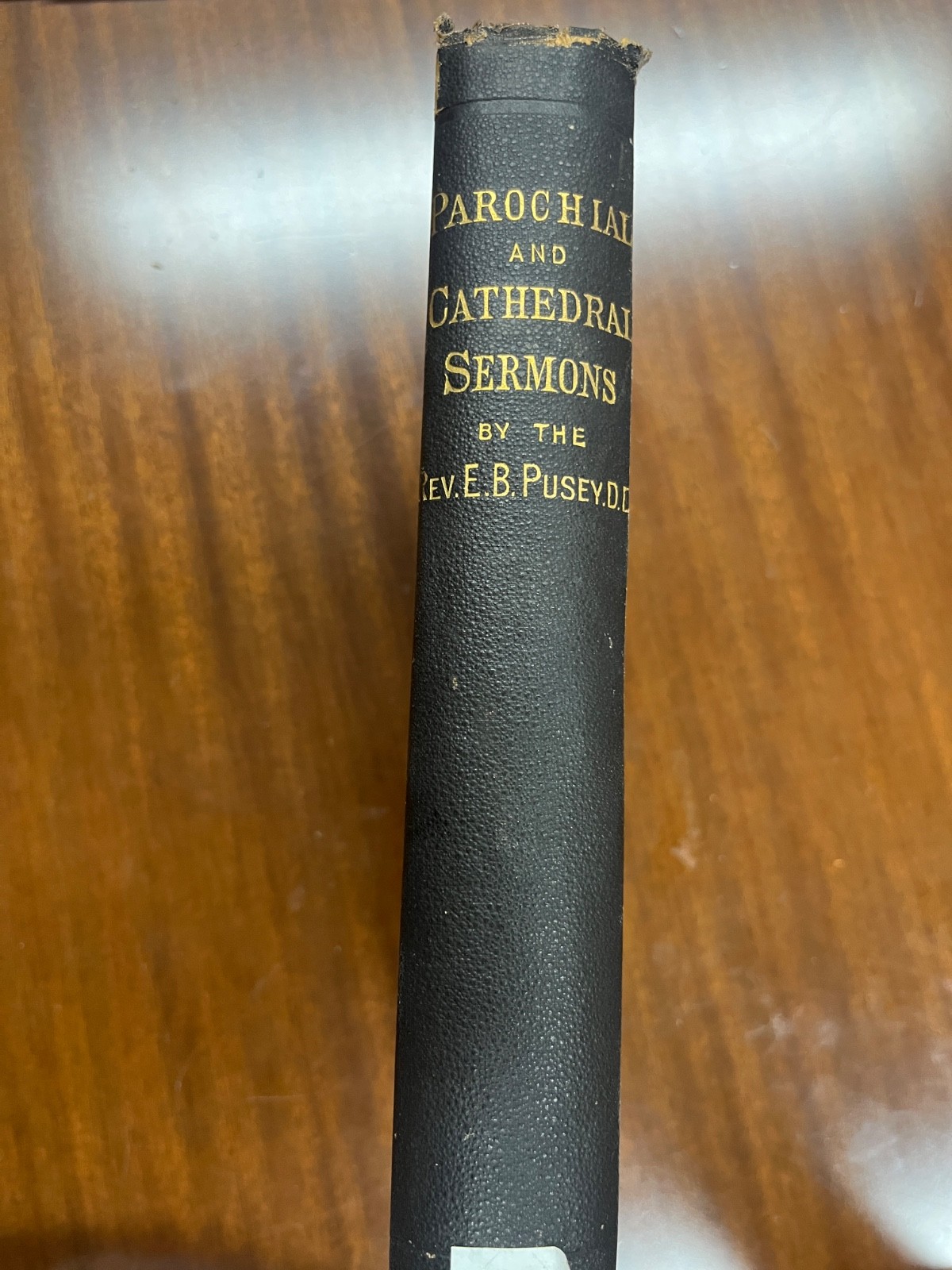 PAROCHIAL SERMONS ~ Rev. E. B. Pusey HC 1870 3rd Edition – T
