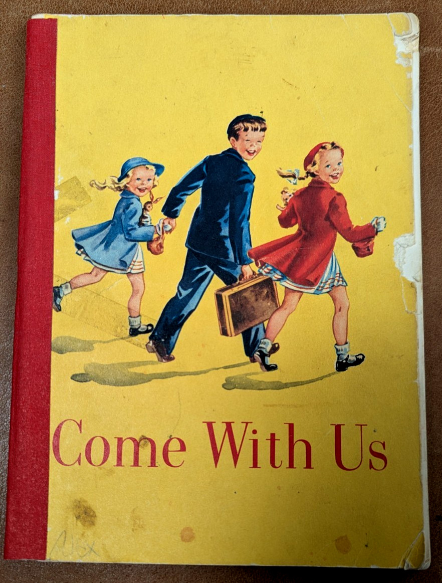 1953 Come With Us Odille Ousley Ginn Basic Readers Vintage School Book Reader