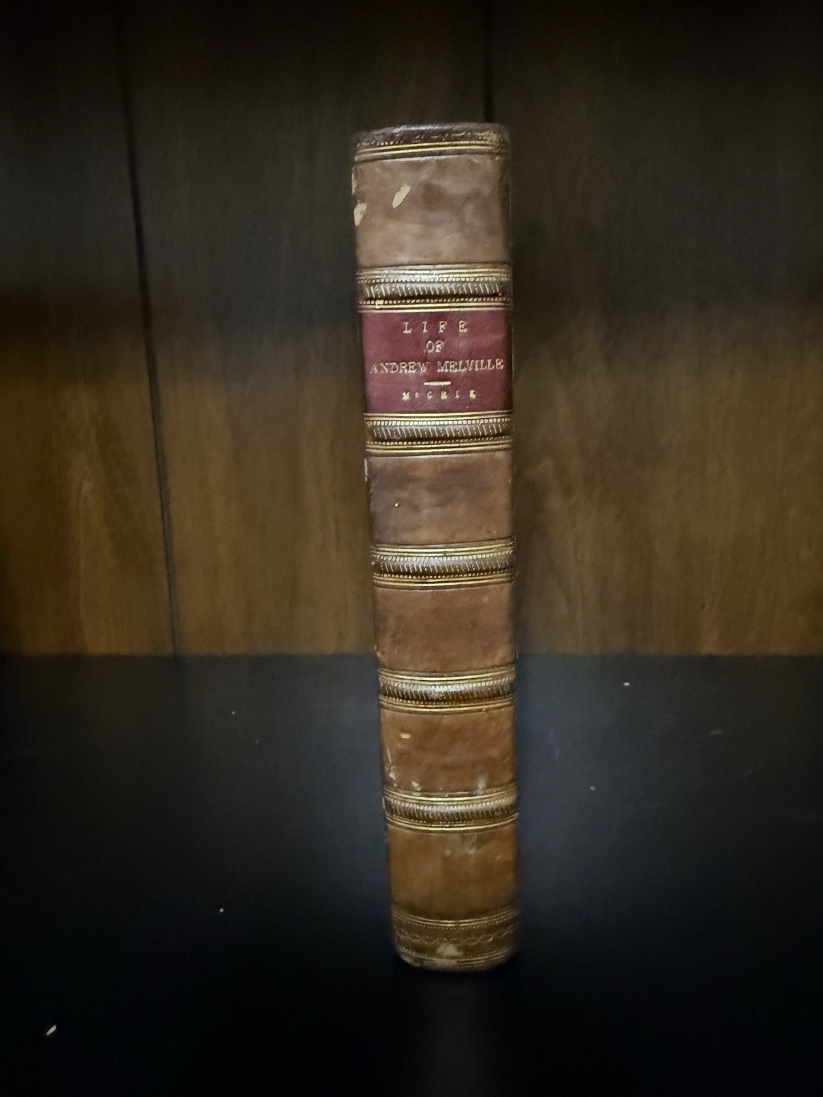 1856 Thomas M’Crie Life of Andrew Melville Scotland History Leather Ex-Library