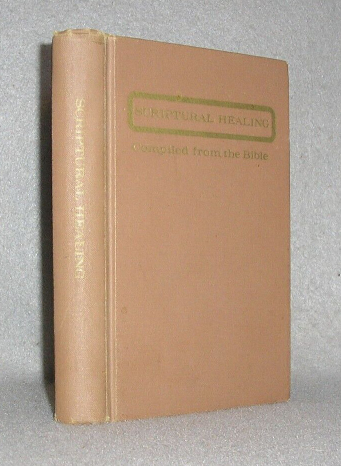 Antique Christian Religion Book Scriptural Healing of the Bible Helen Young 1907