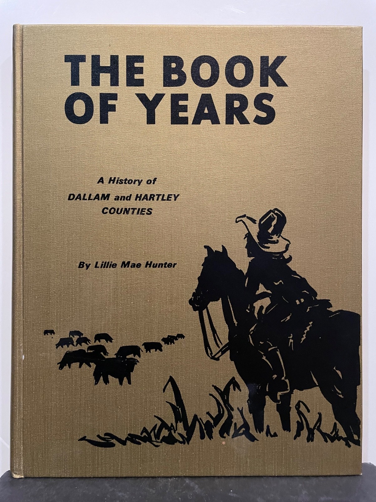 DALLAM & HARTLEY COUNTIES, A HISTORY OF 1969 SIGNED! „THE BOOK OF YEARS“