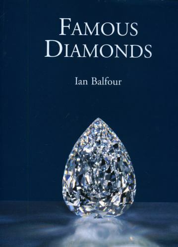 Famous Diamonds by Ian Balfour