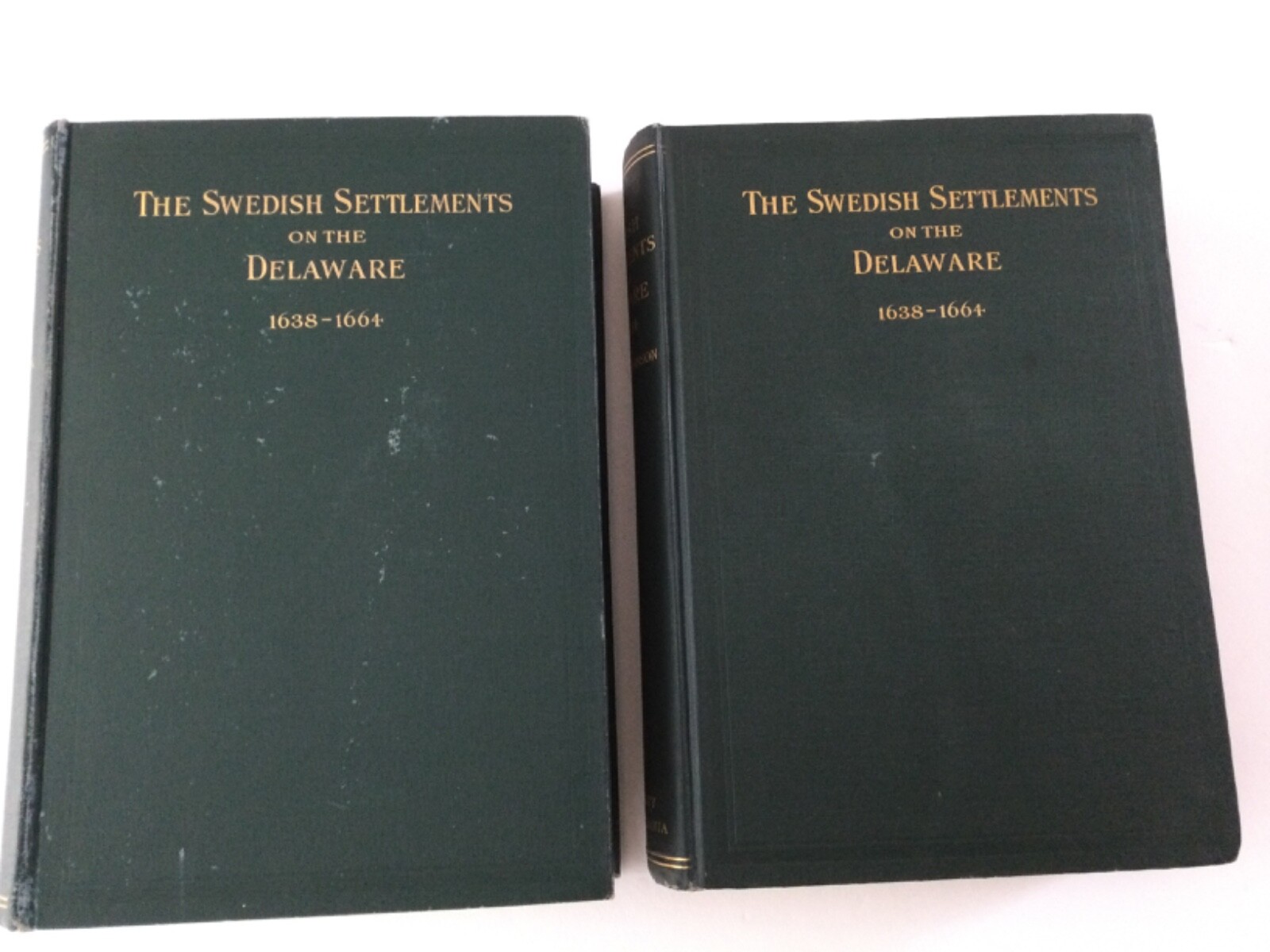 Swedish Settlements on the Delaware 1638-1664, 2 Vols., 1911, Johnson, Amandus