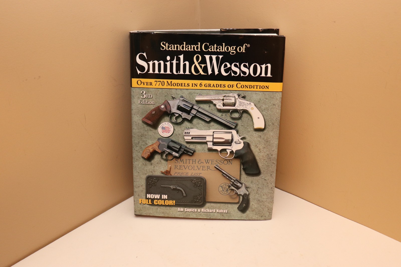 Standard Catalog of Smith & Wesson 3rd Edition Jim Supica & Richard Nahas HC/DJ