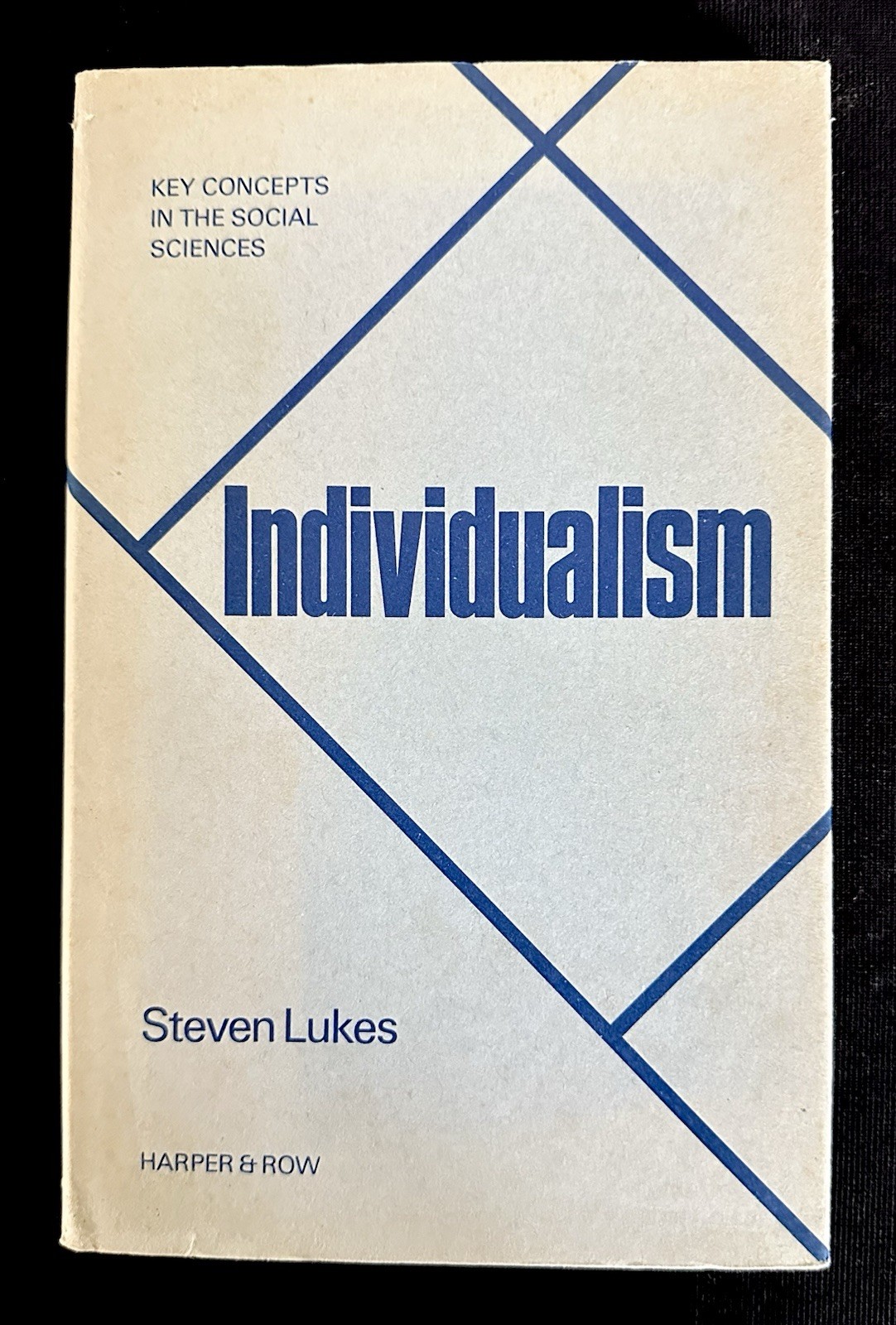 1973 1st HC/DJ Individualism Steven Lukes Political Social Theory VG