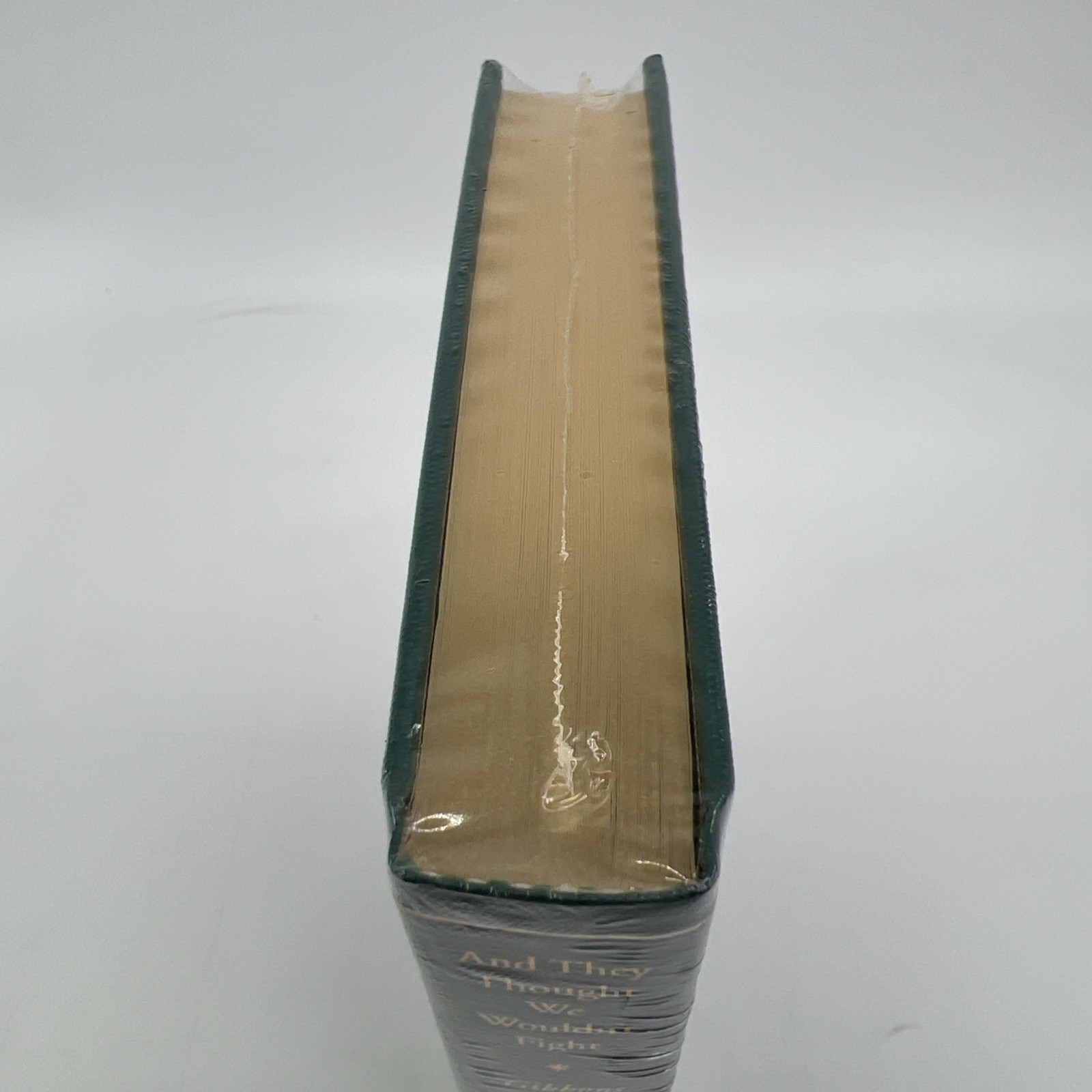 Lakeside Press Classics And They Thought We Wouldn’t Fight by Gibbons Hardcover