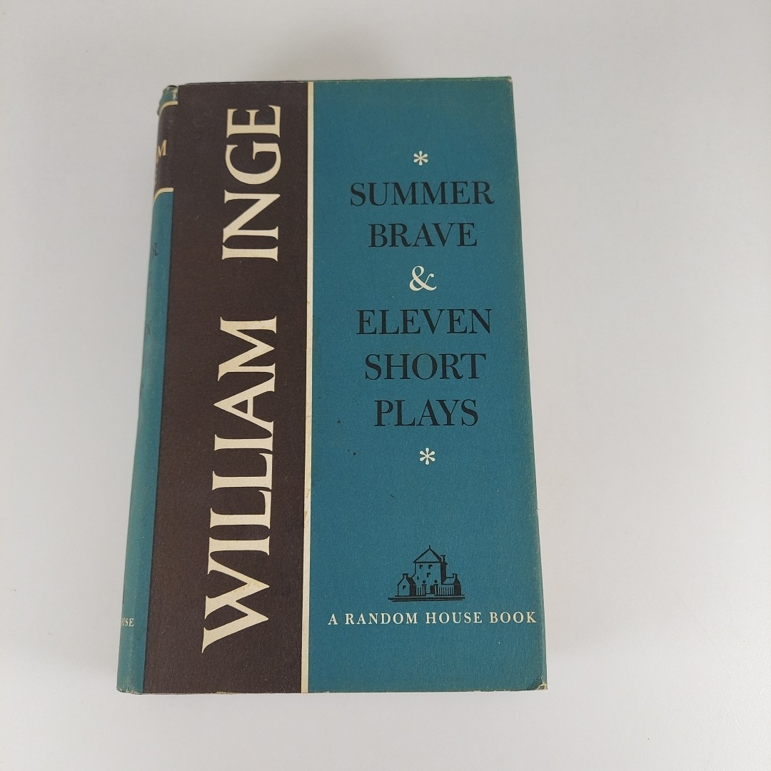 William Inge Summer Brave & Eleven Short Plays 1st Print HCDJ 1962 Random House