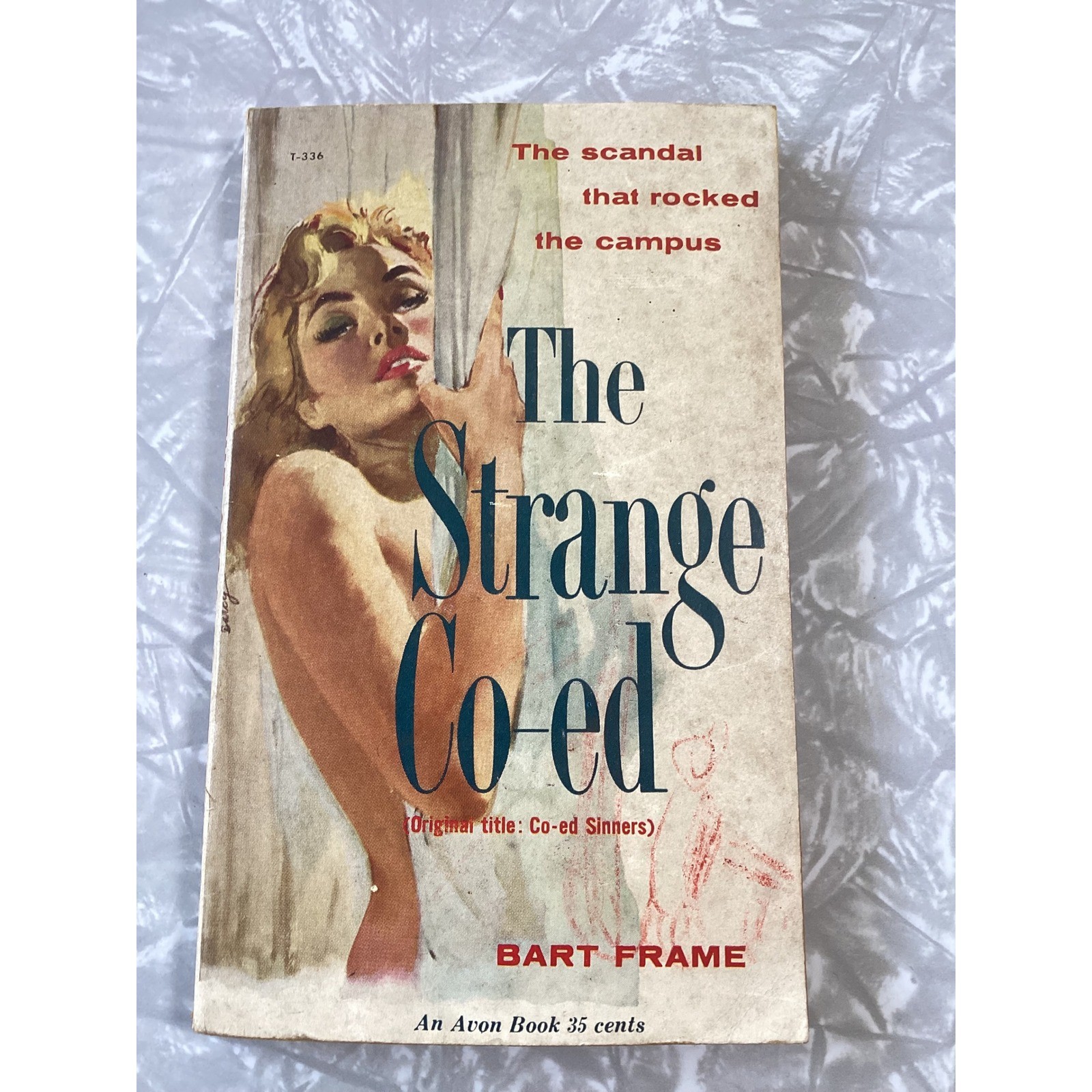 The Strange Co-ed Bart Frame 1953 Avon T-336 Vintage Pulp Fiction Paperback Book