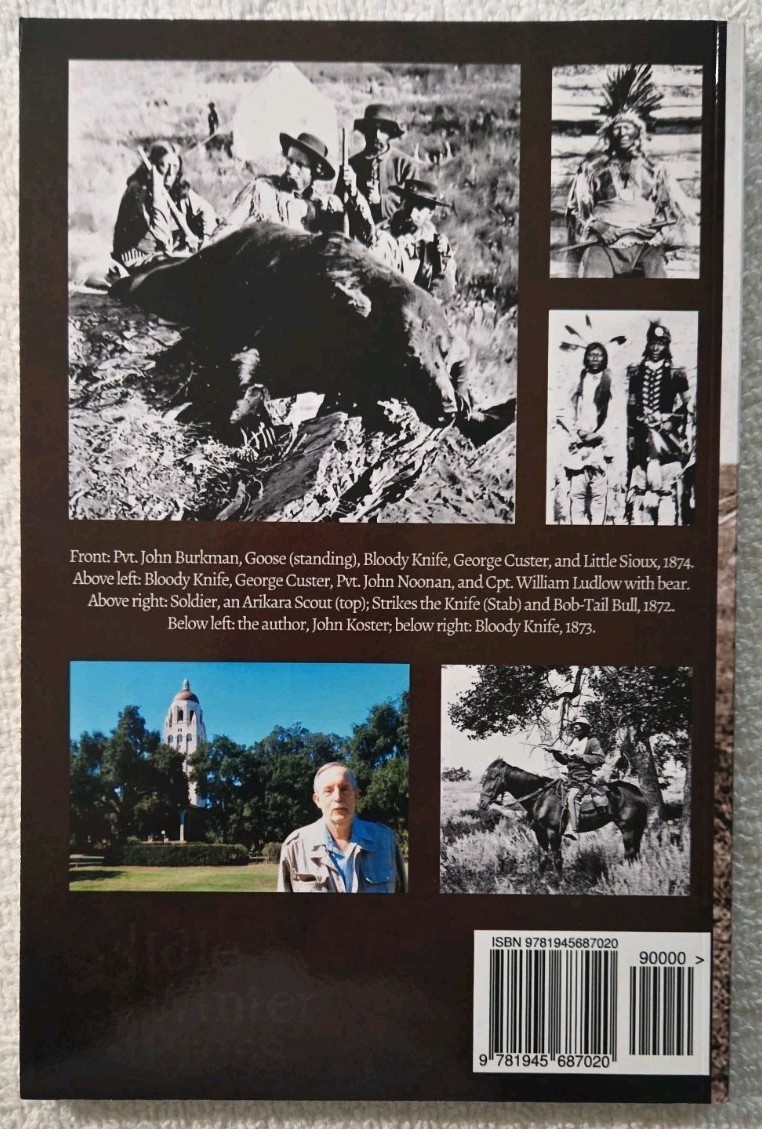 Custer’s Lost Scout by John Koster. 2017. Very Good Condition