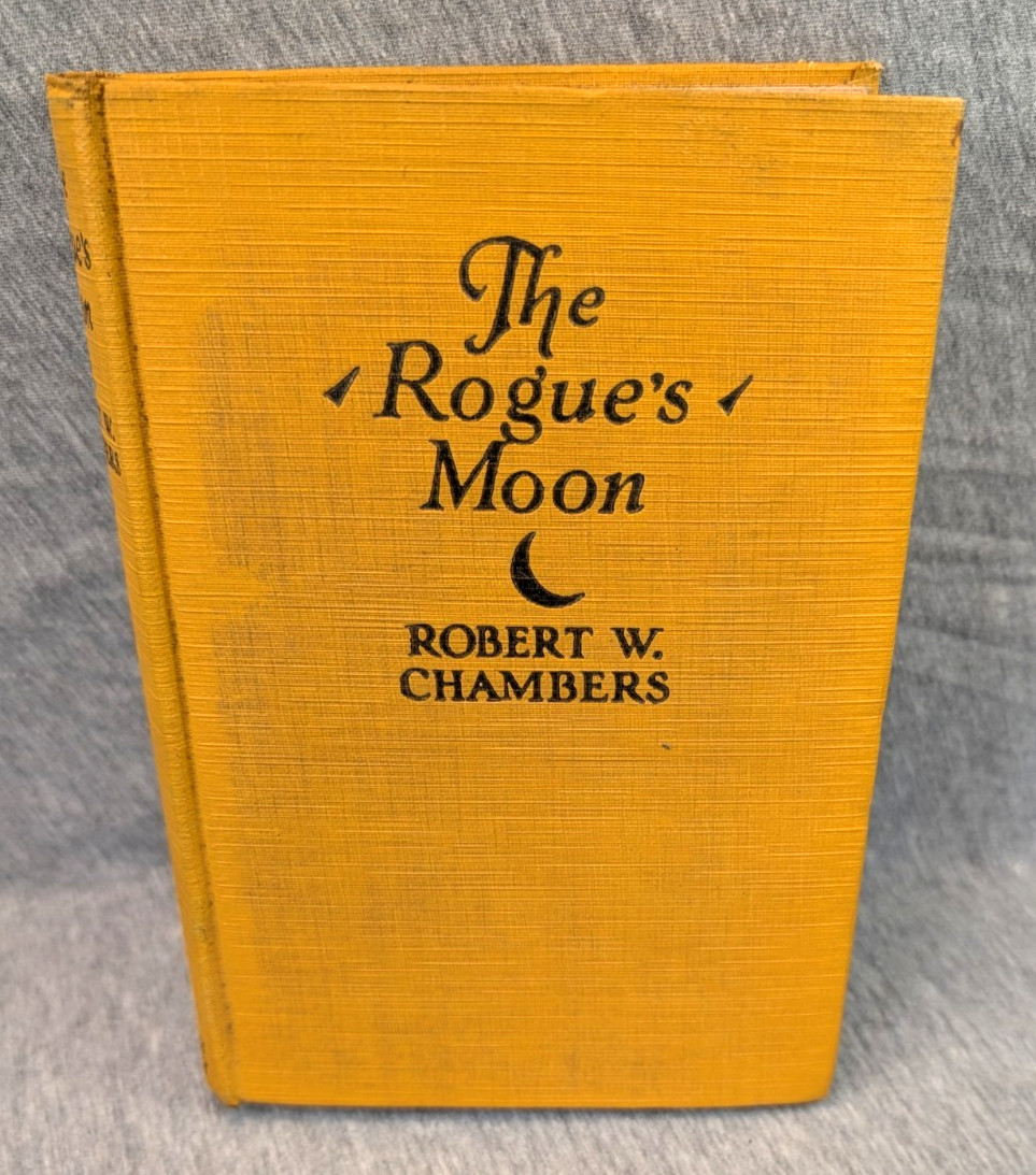 1928 The Rogue’s Moon Robert W. Chambers HB Book 1st Edition Pirate Novel