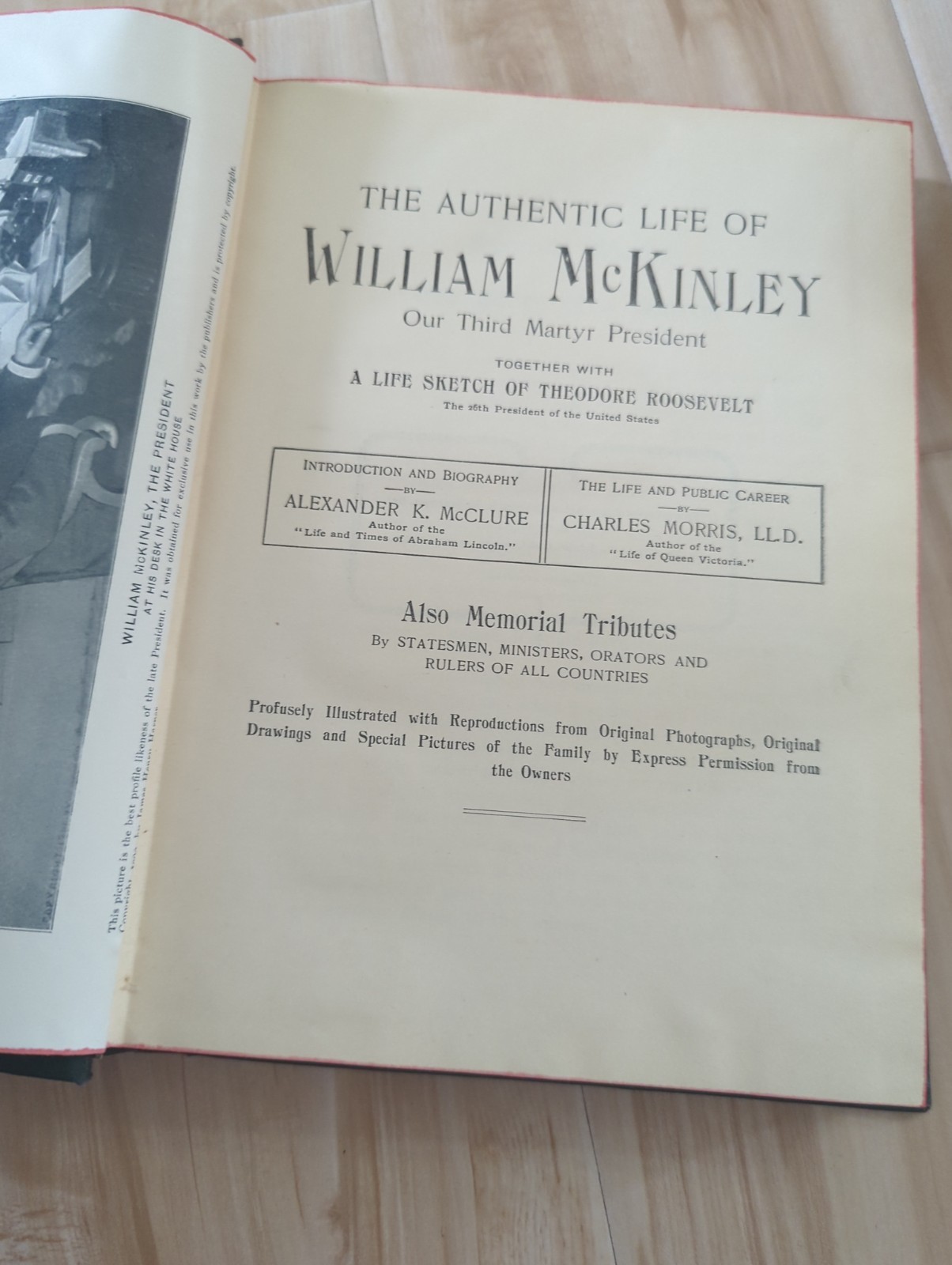 The Authentic Life of William McKinley – 1901 Memorial Edition – Nice!