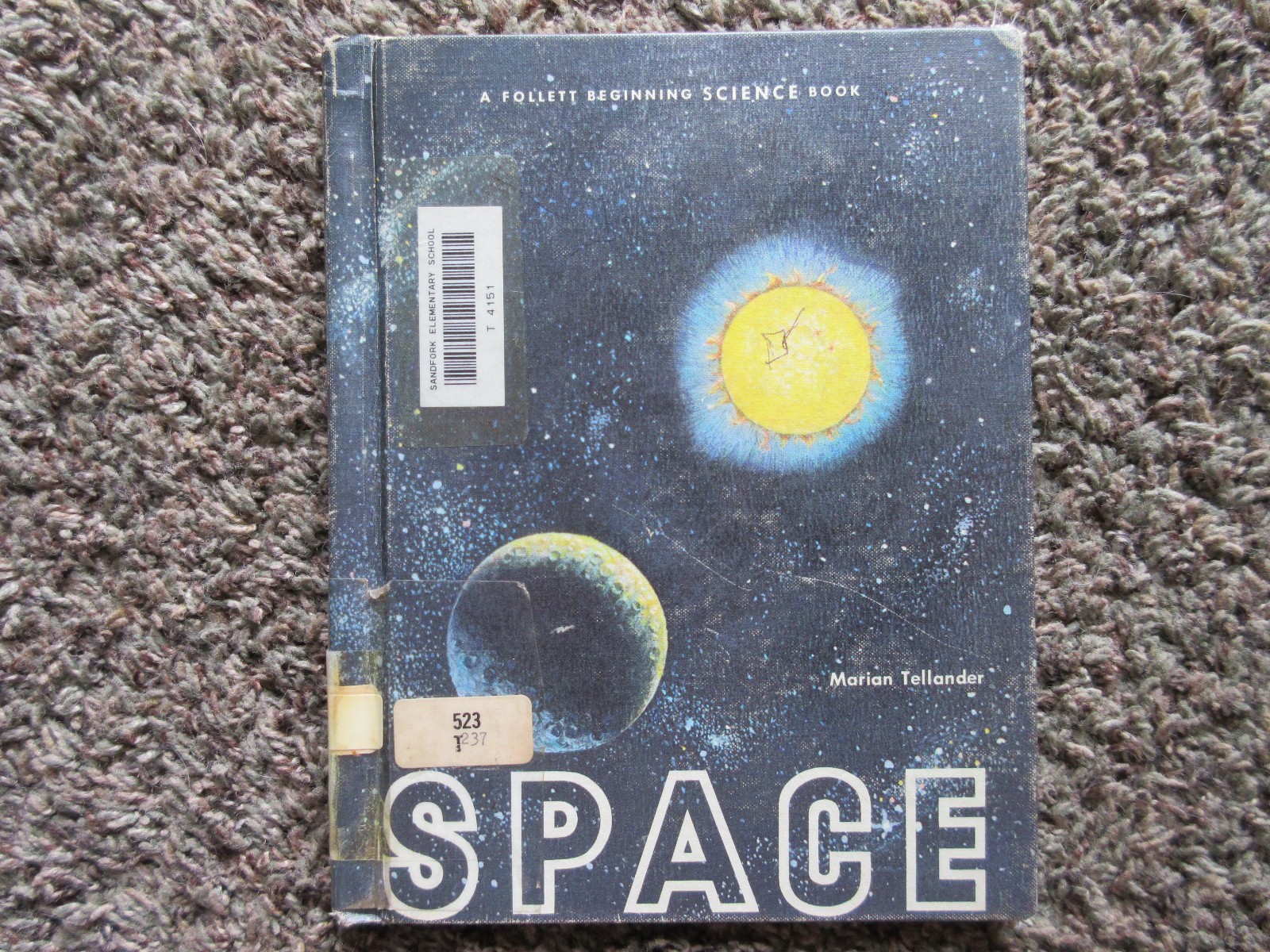 Space (A Follett Beginning Science Book) by Marian Tellander – 1960 – Hardcover