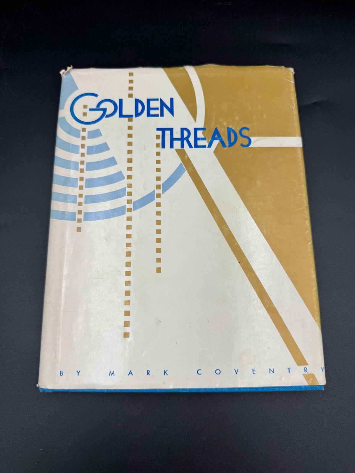Signed 1st Ed Golden Threads Mark Coventry Poetry Book 1967 Inscribed – Rare VG+