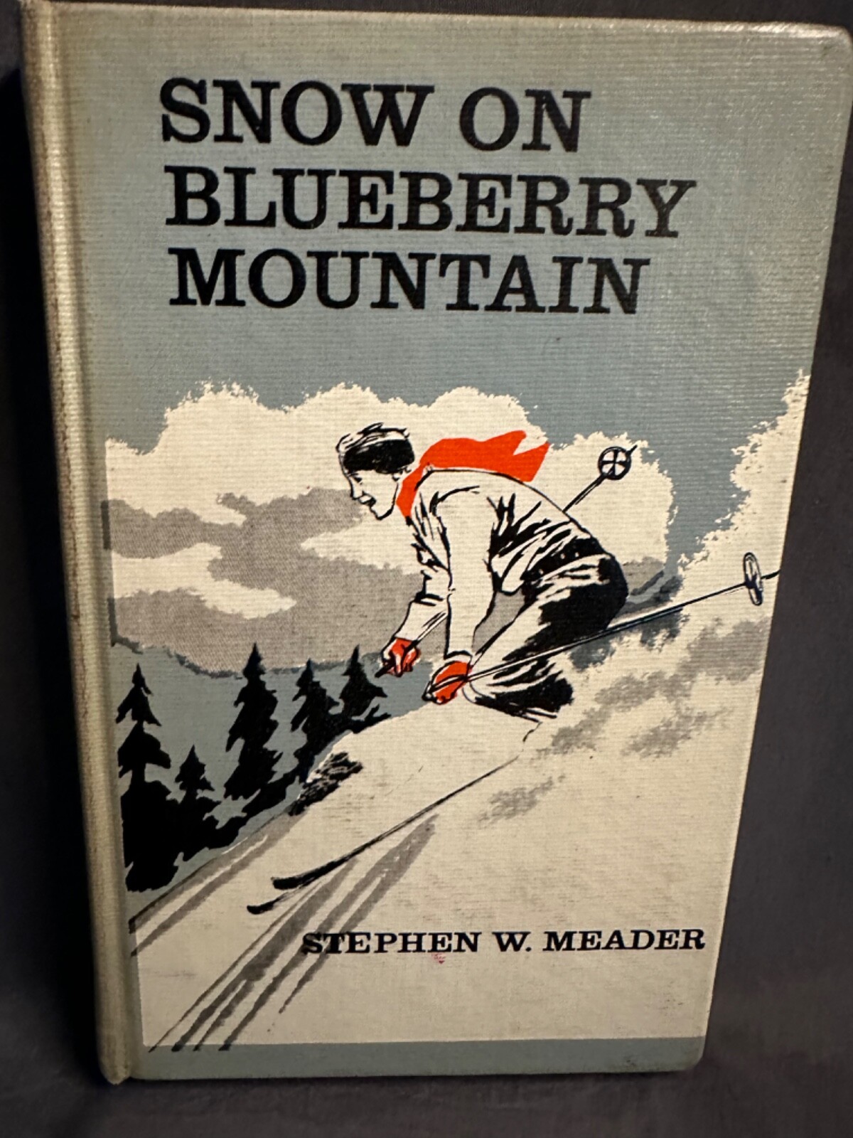 Stephen W MEADER / Snow on Blueberry Mountain HC 1st Edition 1961 Good