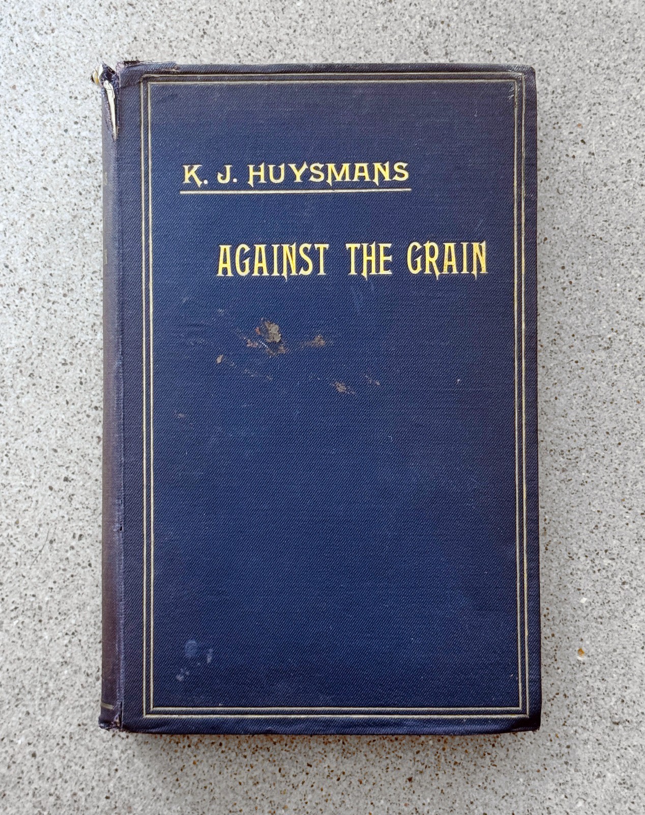 Against the Grain Huysmans 1926 Groves Michaux Paris Private Limited No 287 1st