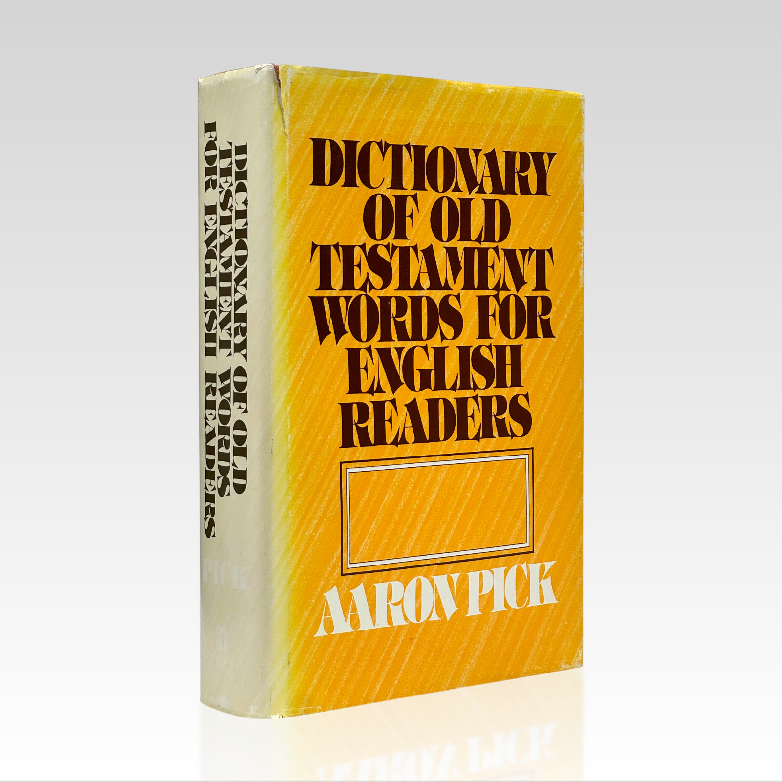 1977 AARON PICK. Dictionary of Old Testament Words for English Readers VG