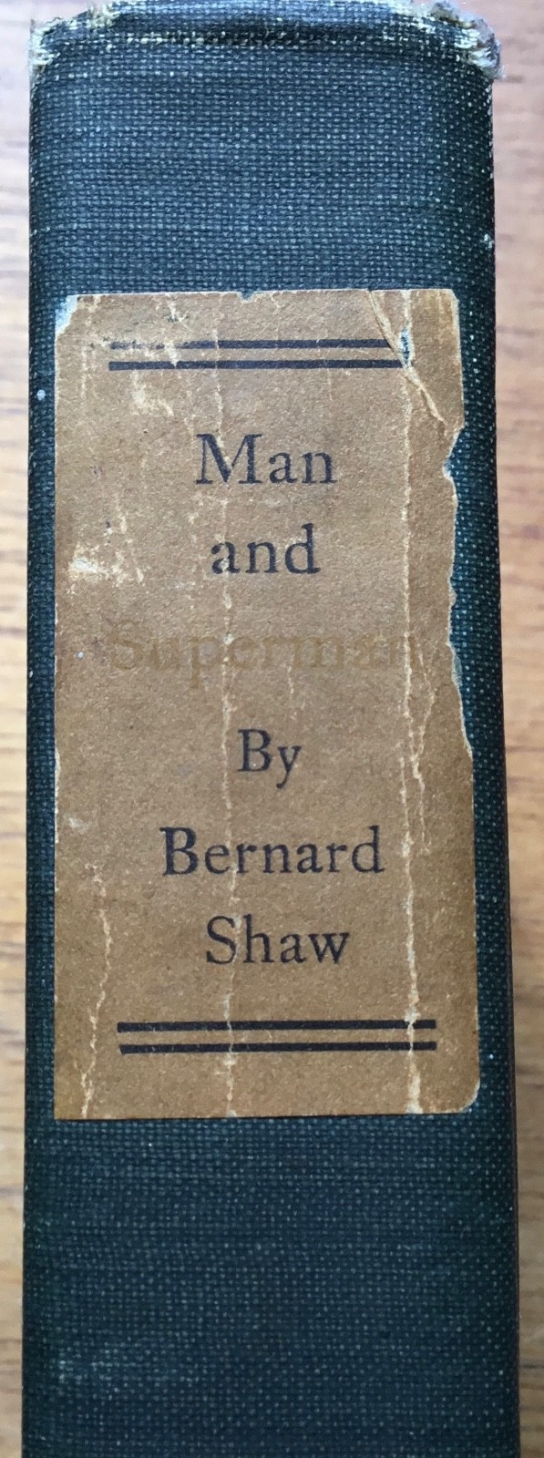 Man and Superman. Bernard Shaw. Brentano’s NY. Early US Edition, 1905