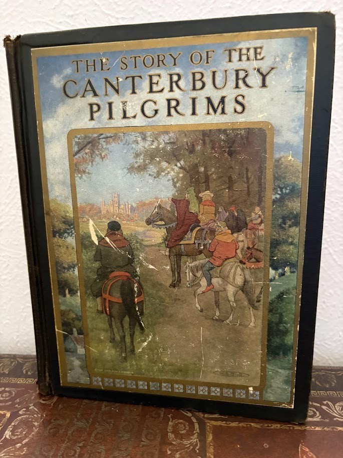 The Story of the Canterbury Pilgrims Retold by Harvey Darton Illustrated 1914