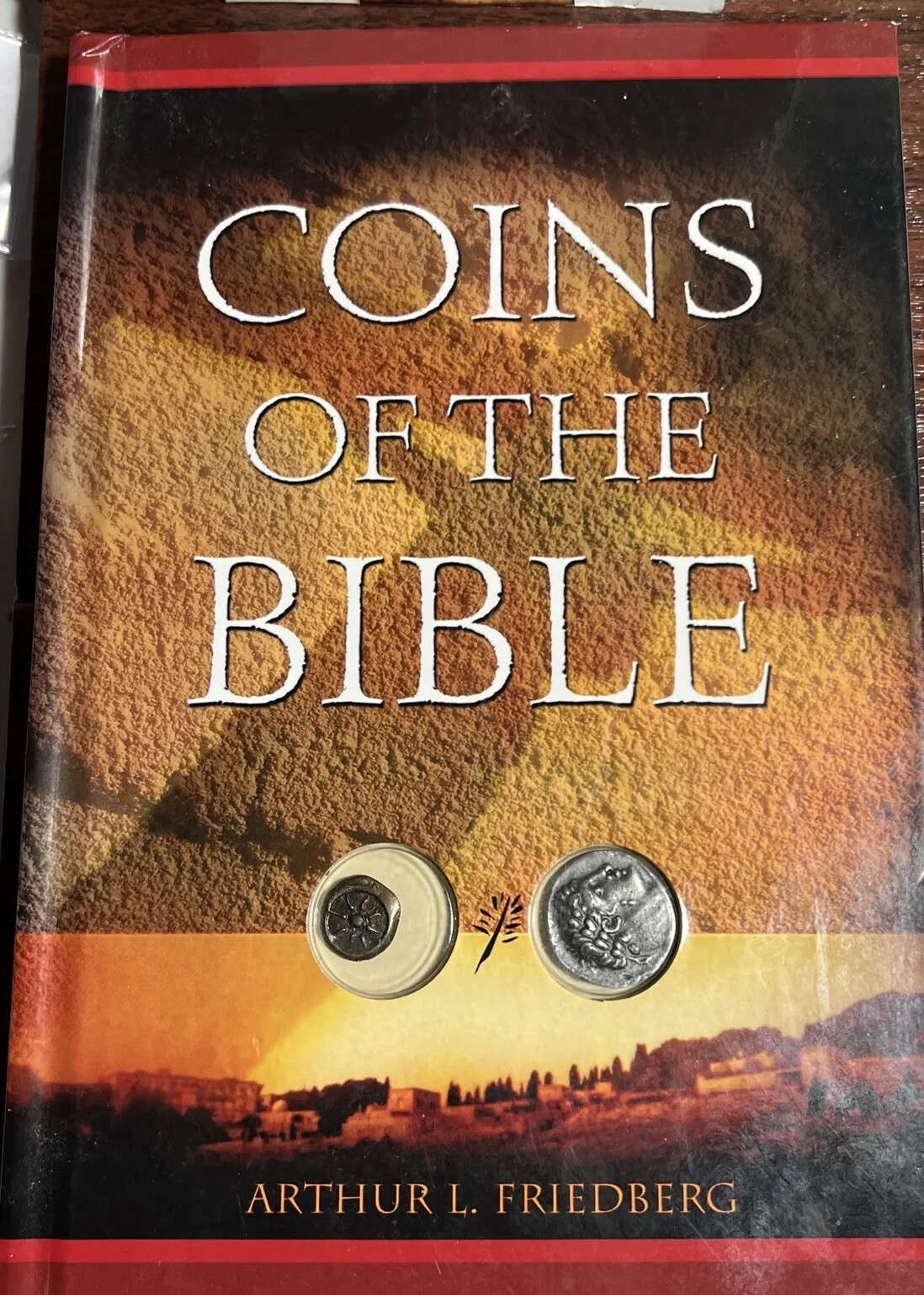 “Coins of the Bible” by Arthur Friedberg 2004 First Edition B1000
