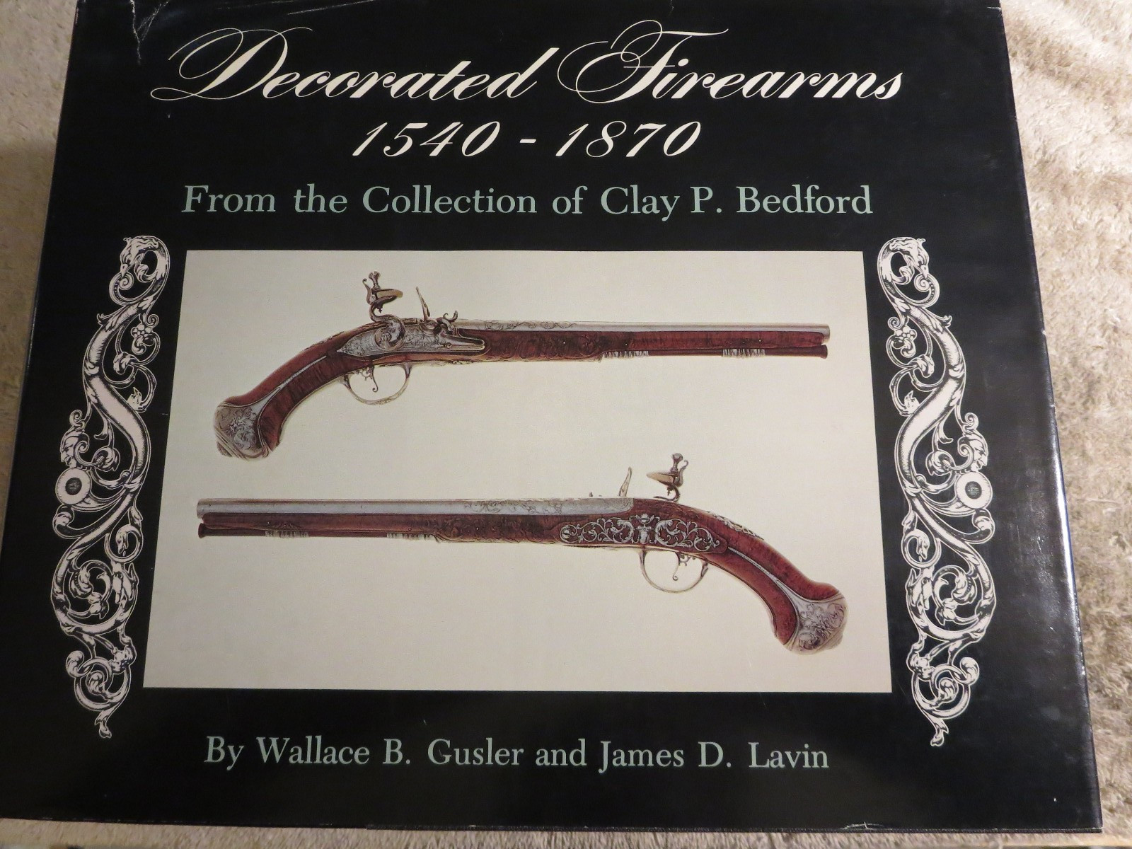„Decorated Firearms“ by Gusler & Lavin (1977) 242 pages. Book ex. Damaged d.j.
