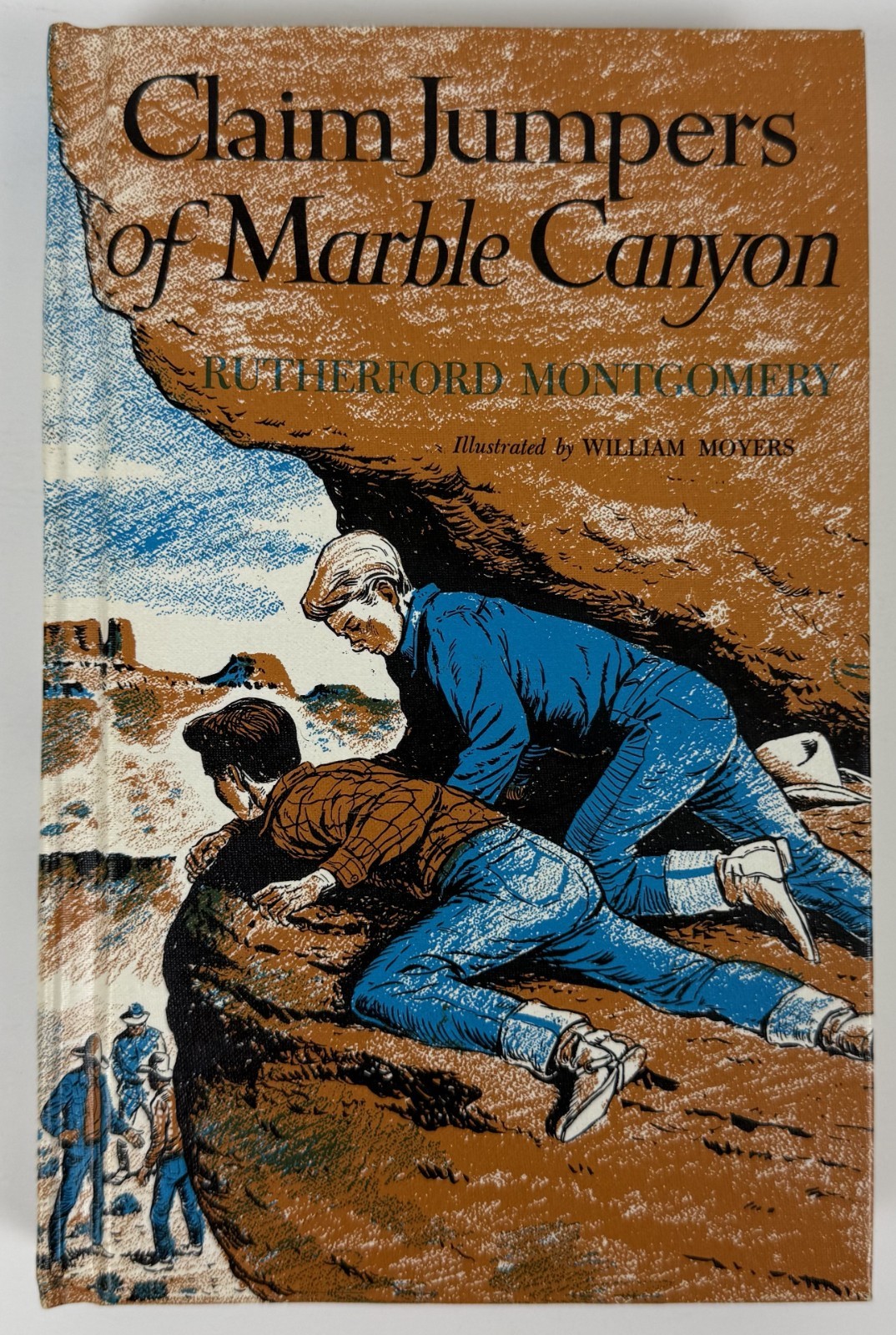 Claim Jumpers of Marble Canyon 1956 Knopf Gibraltar Library Binding Hardcover