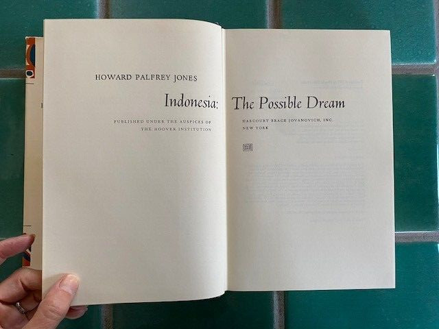 Indonesia: The Possible Dream (1971) Howard Palfrey Jones 1st HC DJ