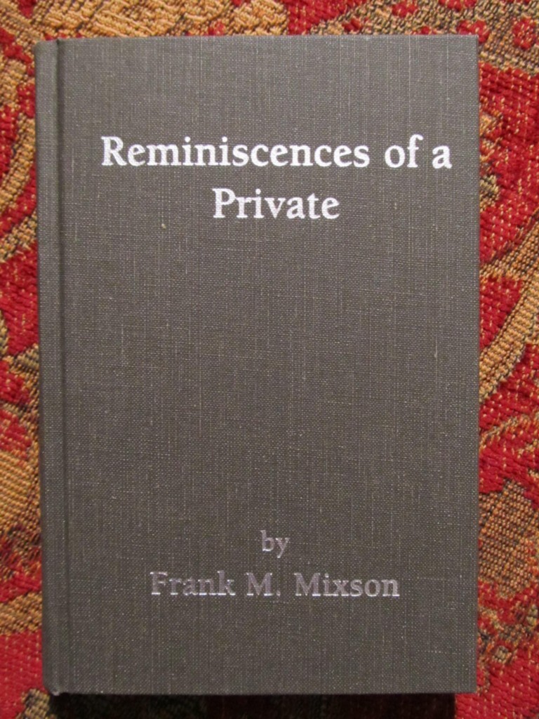 REMINISCENCES OF A PRIVATE – FIRST REGIMENT SOUTH CAROLINA VOLUNTEERS- BRAND NEW