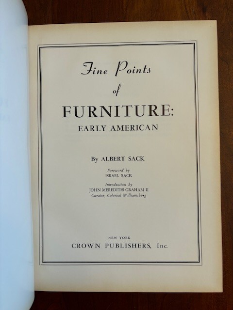 Fine Points of Furniture Early American by Albert Sack, Hardcover, 1950, 1st ed