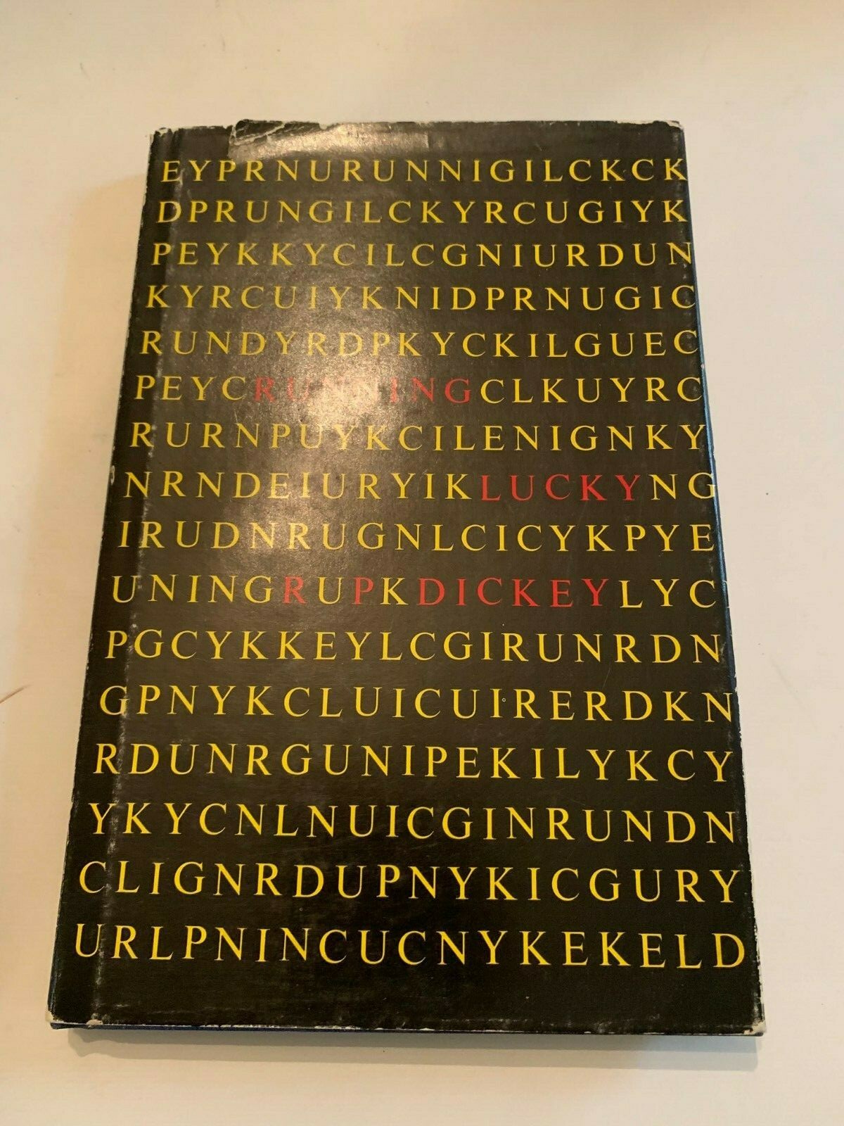 1969 Running Lucky by RP Dickey Swallow Press Hardcover With Dust Jacket
